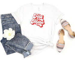 Hot Mess Short Sleeve Tee: A Stylish and Versatile T-Shirt for People Who Are Confident and Quirky