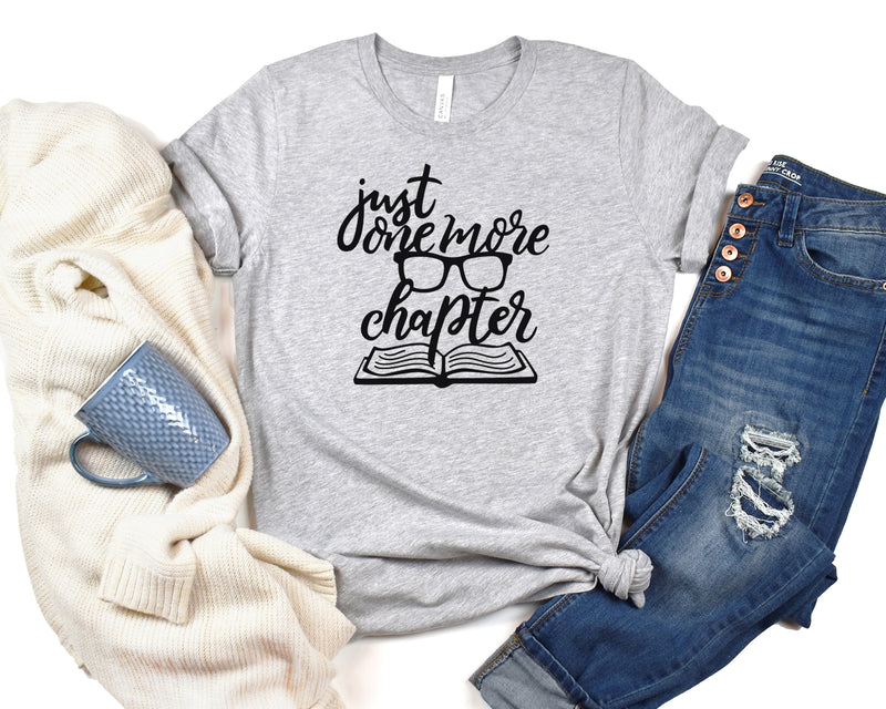 Just One More Chapter Short Sleeve Tee: A Stylish T-Shirt for Bookworms and Readers