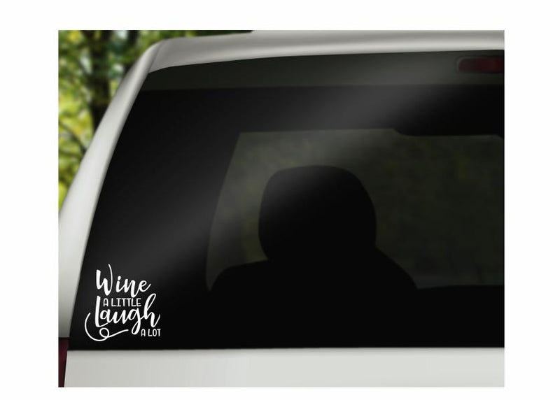 Wine A Little Laugh A Lot Vinyl Decal | White | Made in USA by Foxtail Decals | for Car Windows, Tablets, Laptops, Water Bottles, etc. | 4.4 x 4.5 inch