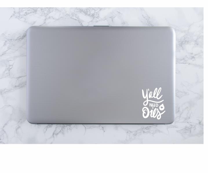 Y’All Need Oils Vinyl Decal | White | Made in USA by Foxtail Decals | for Car Windows, Tablets, Laptops, Water Bottles, etc. | 3.25 x 4.5 inch