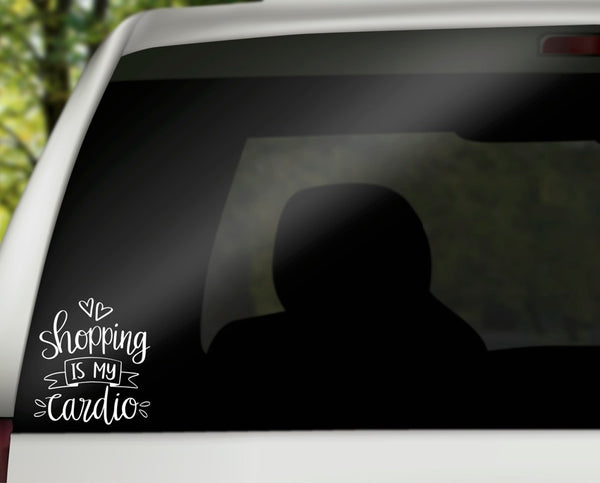 Shopping is My Cardio Vinyl Decal | White | Made in USA by Foxtail Decals | for Car Windows, Tablets, Laptops, Water Bottles, etc. | 4.1 x 4.5 inch