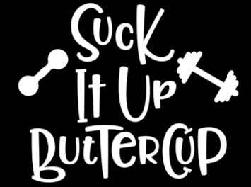 Suck It Up Buttercup Vinyl Decal | White | Made in USA by Foxtail Decals | for Car Windows, Tablets, Laptops, Water Bottles, etc. | 4.5 x 3.6 inch…