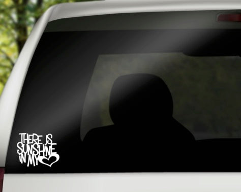 There is Sunshine in My Heart Vinyl Decal | White | Made in USA by Foxtail Decals | for Car Windows, Tablets, Laptops, Water Bottles, etc. | 4.5 x 3.7 inch