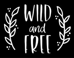 Wild and Free Vinyl Decal | White | Made in USA by Foxtail Decals | for Car Windows, Tablets, Laptops, Water Bottles, etc. | 4.5 x 3.3 inch