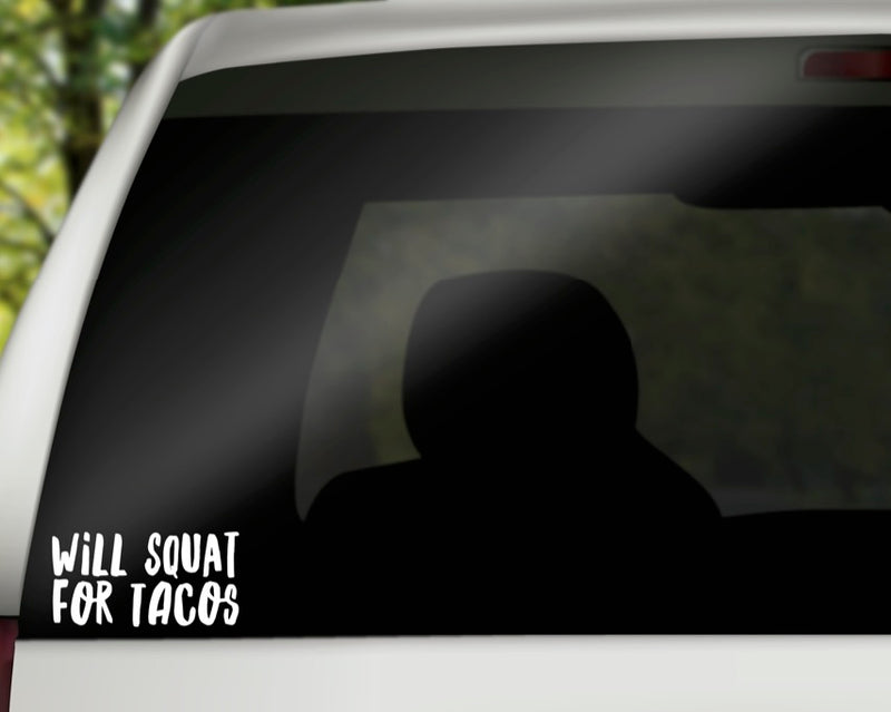 Will Squat for Tacos Vinyl Decal | White | Made in USA by Foxtail Decals | for Car Windows, Tablets, Laptops, Water Bottles, etc. | 4.5 x 2.3 inch