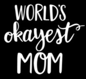 World’s Okayest Mom Vinyl Decal | White | Made in USA by Foxtail Decals | for Car Windows, Tablets, Laptops, Water Bottles, etc. | 4.5 x 3.9 inch