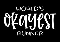 World’s Okayest Runner Vinyl Decal | White | Made in USA by Foxtail Decals | for Car Windows, Tablets, Laptops, Water Bottles, etc. | 4.75 x 2.7 inch