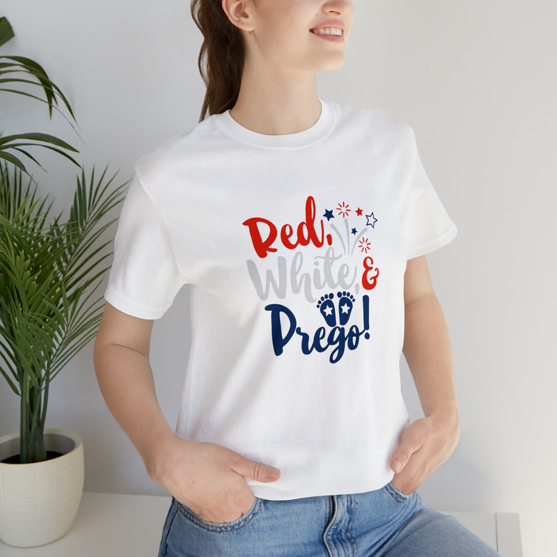 Red, White, and Prego Fireworks Jersey Short Sleeve Tee - Funny & Patriotic Clothing - Made in the USA