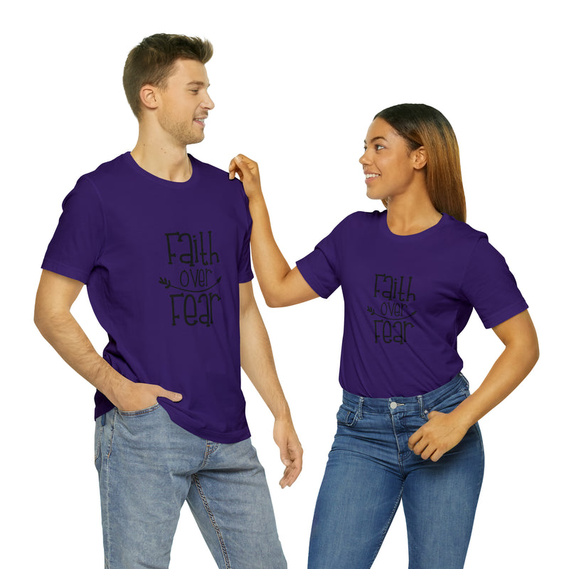 Faith Over Fear Unisex Jersey Short-Sleeve Tee - Inspirational & Motivational T-Shirt for Believers - Soft & Comfortable - Made in the USA