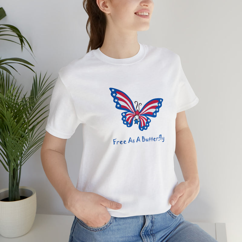 Free as a Butterfly American Flag Jersey Short Sleeve Tee - Soft & Comfortable - Patriotic Clothing - Made in the USA