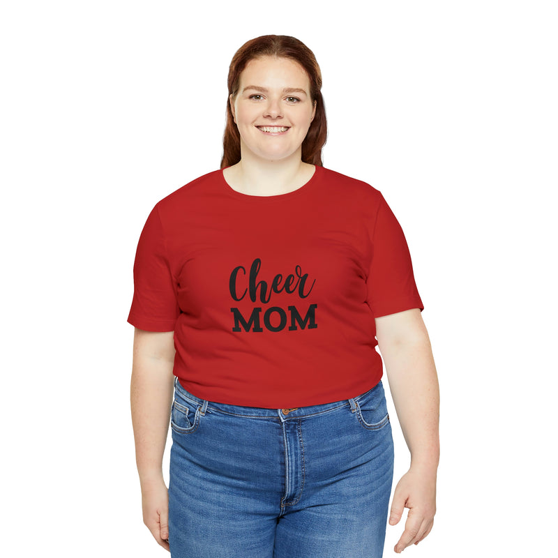 Cheer Mom Unisex Jersey Short-Sleeve Tee - Funny & Supportive T-Shirt for Cheer Moms - Soft & Comfortable - Made in the USA