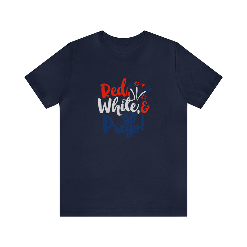 Red, White, and Prego Fireworks Jersey Short Sleeve Tee - Funny & Patriotic Clothing - Made in the USA