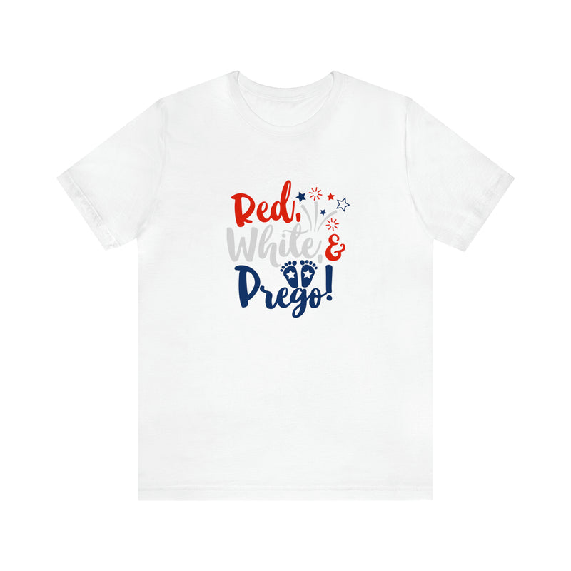 Red, White, and Prego Fireworks Jersey Short Sleeve Tee - Funny & Patriotic Clothing - Made in the USA