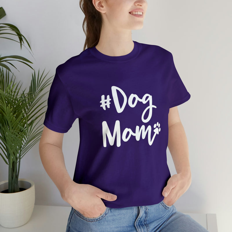 Hashtag DogMom Dog Mom Unisex Jersey Short-Sleeve Tee - Funny And Cute T-Shirt for Dog Lovers - Soft And Comfortable - Made in the USA