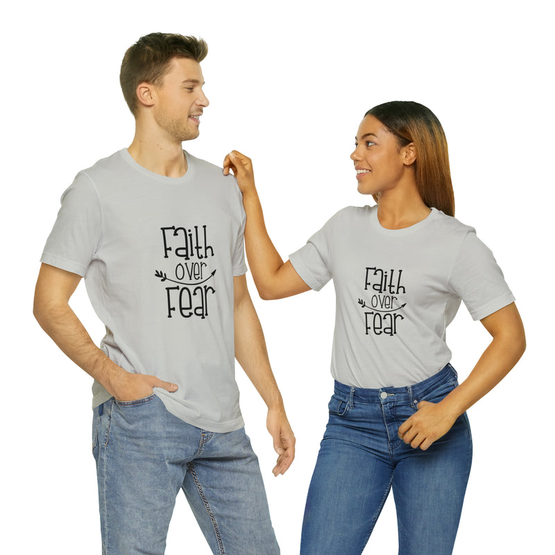 Faith Over Fear Unisex Jersey Short-Sleeve Tee - Inspirational & Motivational T-Shirt for Believers - Soft & Comfortable - Made in the USA