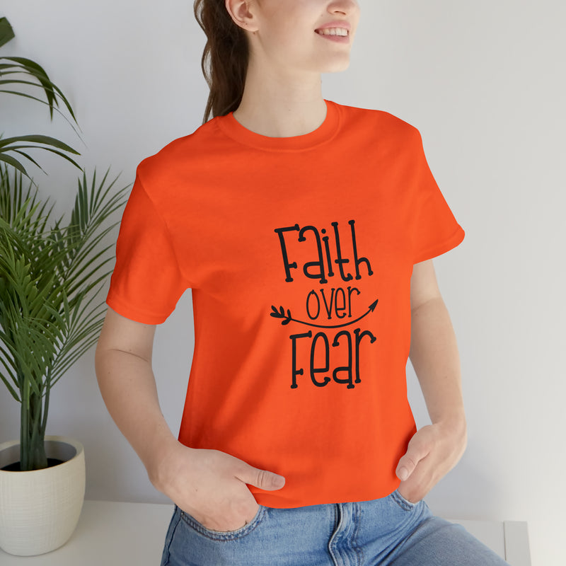 Faith Over Fear Unisex Jersey Short-Sleeve Tee - Inspirational & Motivational T-Shirt for Believers - Soft & Comfortable - Made in the USA