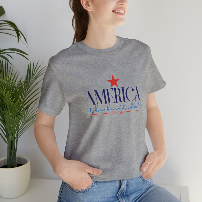 America the Beautiful Short Sleeve Tee - Soft & Comfortable - Patriotic Clothing - Made in the USA