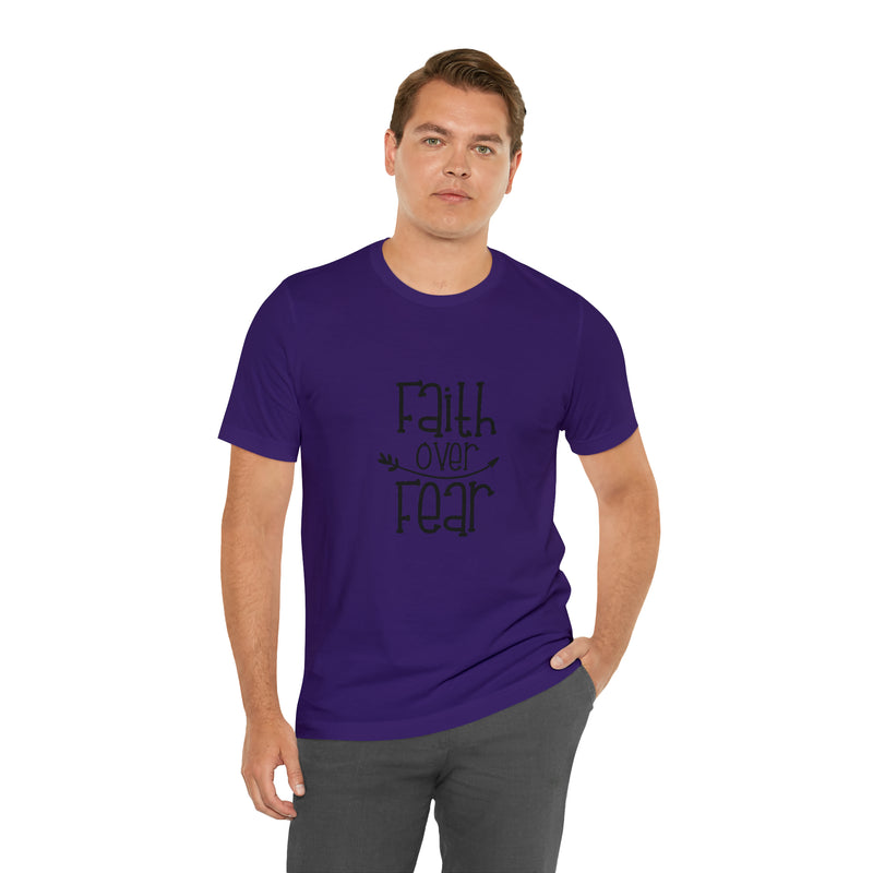 Faith Over Fear Unisex Jersey Short-Sleeve Tee - Inspirational & Motivational T-Shirt for Believers - Soft & Comfortable - Made in the USA