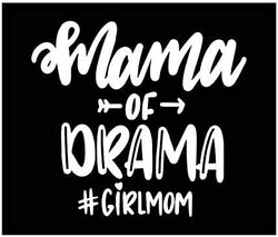 Mama of Drama Vinyl Decal | White | 4.75 x 4.3 inch