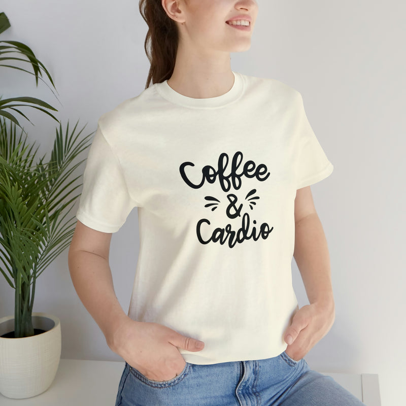 Coffee & Cardio Unisex Jersey Short-Sleeve Tee - Funny & Motivational T-Shirt for Coffee Lovers & Fitness Enthusiasts - Soft & Comfortable - Made in the USA