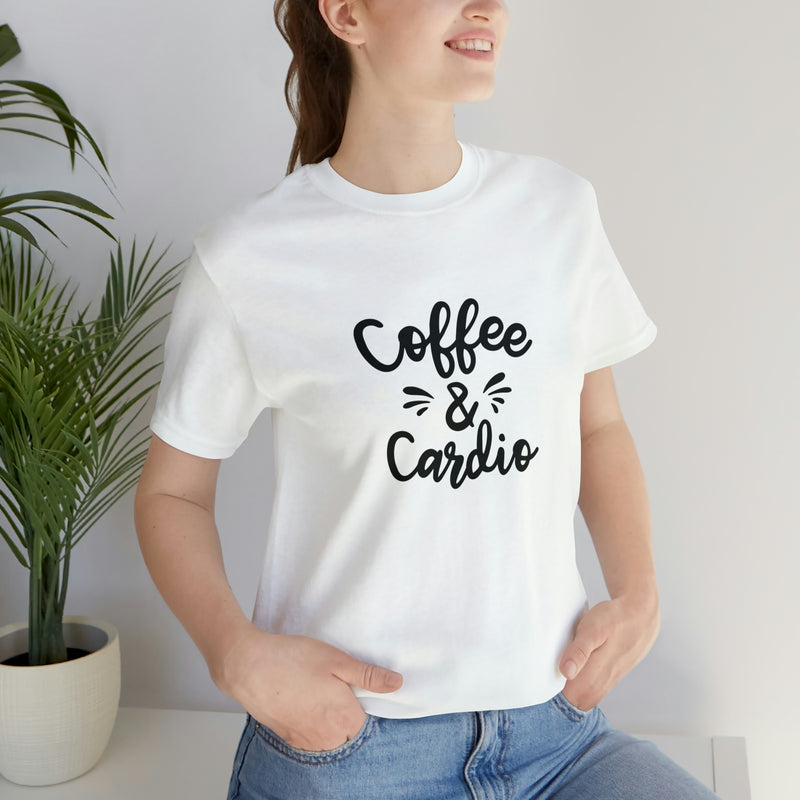 Coffee & Cardio Unisex Jersey Short-Sleeve Tee - Funny & Motivational T-Shirt for Coffee Lovers & Fitness Enthusiasts - Soft & Comfortable - Made in the USA