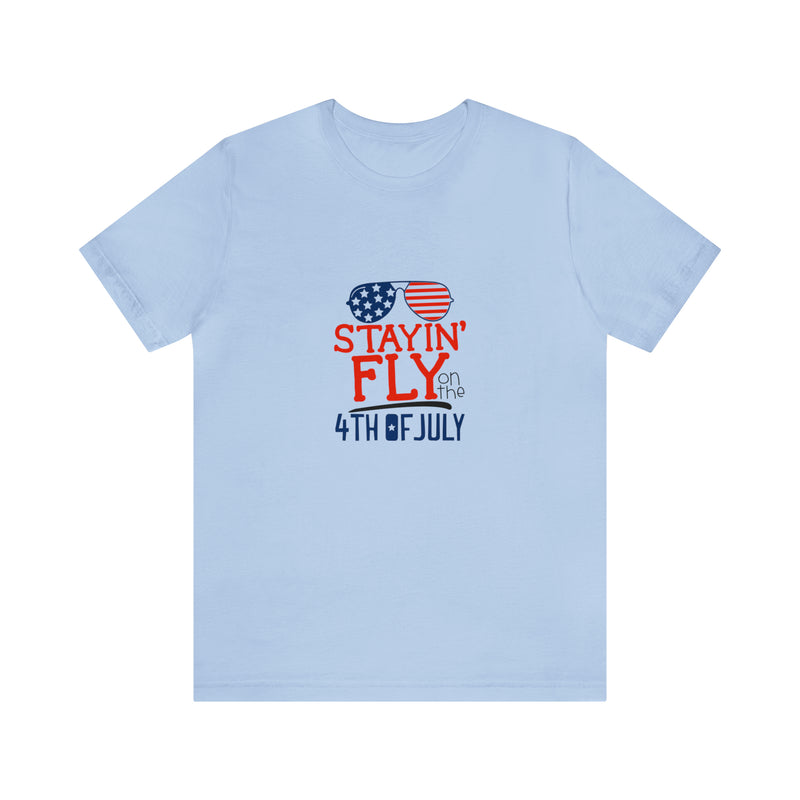 Stayin' Fly on the 4th of July American Flag Sunglasses Unisex Jersey Short Sleeve Tee - Stylish Patriotic Clothing - Made in the USA