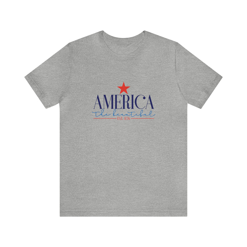 America the Beautiful Short Sleeve Tee - Soft & Comfortable - Patriotic Clothing - Made in the USA