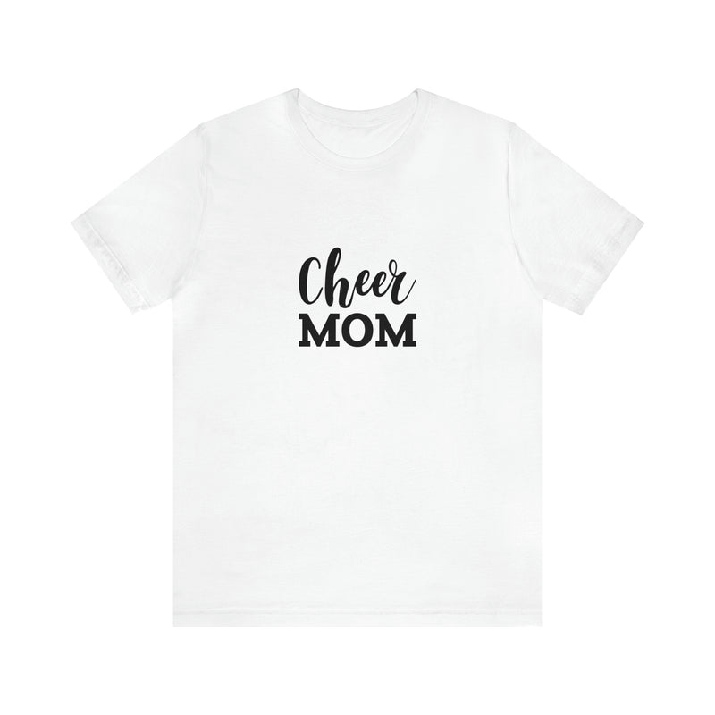 Cheer Mom Unisex Jersey Short-Sleeve Tee - Funny & Supportive T-Shirt for Cheer Moms - Soft & Comfortable - Made in the USA