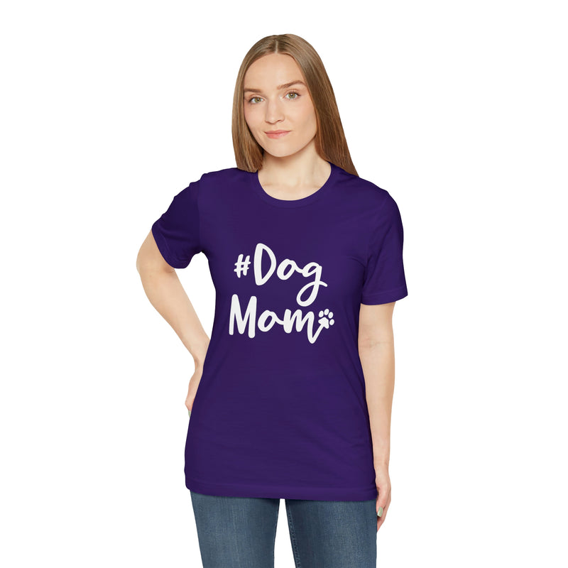 Hashtag DogMom Dog Mom Unisex Jersey Short-Sleeve Tee - Funny And Cute T-Shirt for Dog Lovers - Soft And Comfortable - Made in the USA