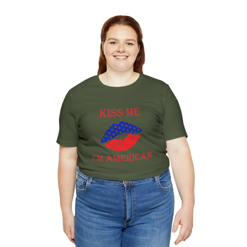 Kiss Me, I'm American Jersey Short Sleeve Tee - Soft & Comfortable - Patriotic Clothing - Made in the USA