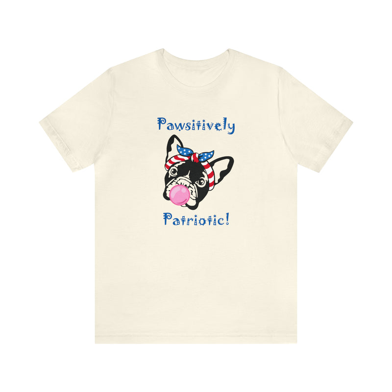 Pawsitively Patriotic French Bulldog Pup Jersey Short Sleeve Tee - Soft & Comfortable - Cute & Patriotic Clothing - Made in the USA