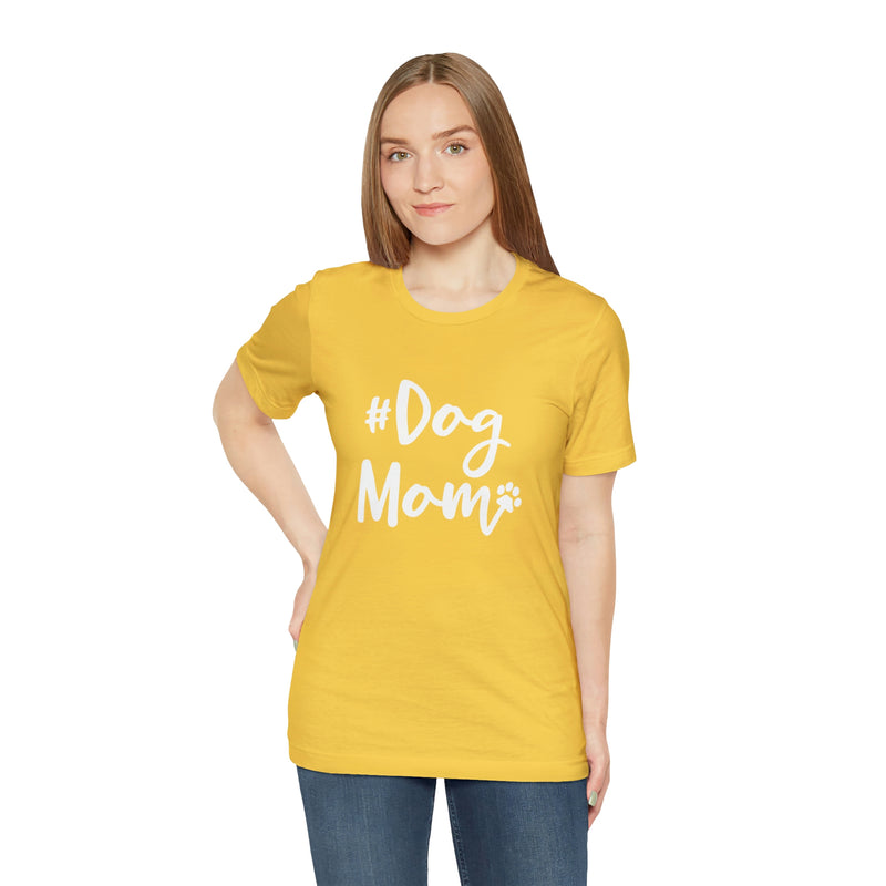 Hashtag DogMom Dog Mom Unisex Jersey Short-Sleeve Tee - Funny And Cute T-Shirt for Dog Lovers - Soft And Comfortable - Made in the USA