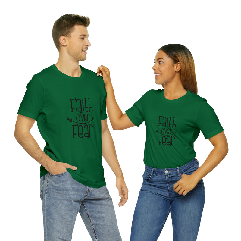 Faith Over Fear Unisex Jersey Short-Sleeve Tee - Inspirational & Motivational T-Shirt for Believers - Soft & Comfortable - Made in the USA