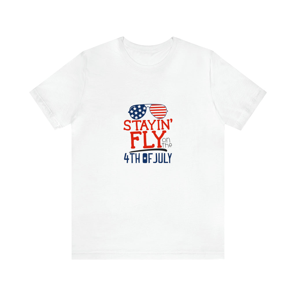 Stayin' Fly on the 4th of July American Flag Sunglasses Unisex Jersey Short Sleeve Tee - Stylish Patriotic Clothing - Made in the USA