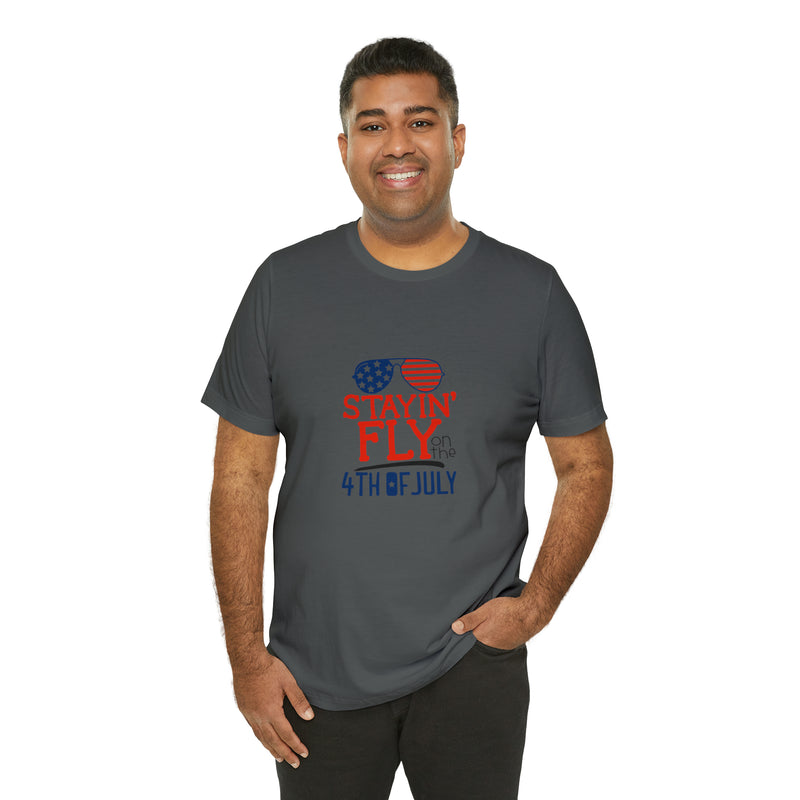 Stayin' Fly on the 4th of July American Flag Sunglasses Unisex Jersey Short Sleeve Tee - Stylish Patriotic Clothing - Made in the USA