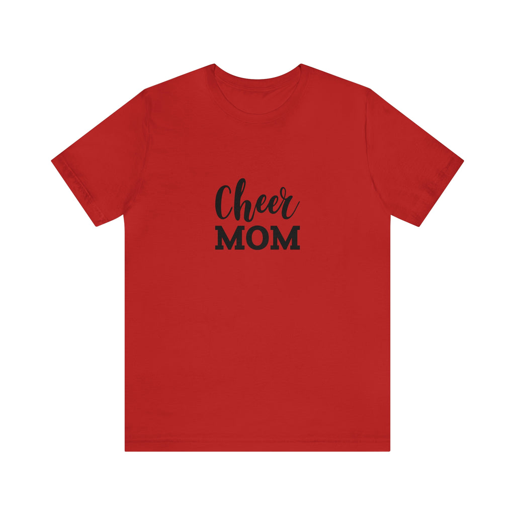Cheer Mom Unisex Jersey Short-Sleeve Tee - Funny & Supportive T-Shirt for Cheer Moms - Soft & Comfortable