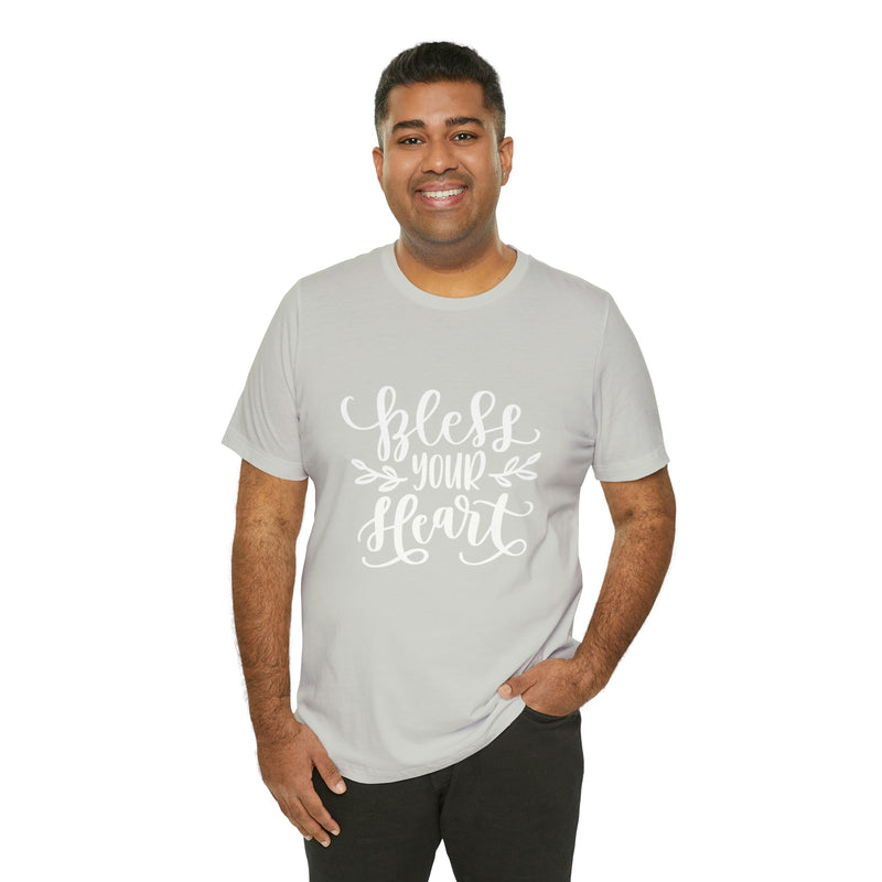 Bless Your Heart Short-Sleeve Tee - Funny & Southern T-Shirt - Soft & Comfortable - Made in the USA