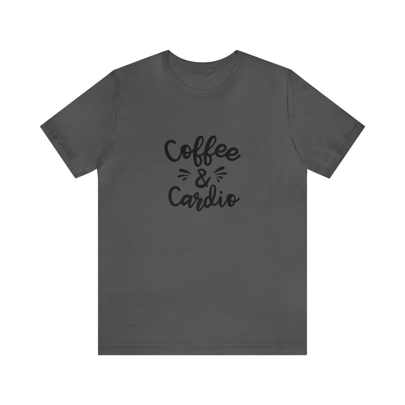 Coffee & Cardio Unisex Jersey Short-Sleeve Tee - Funny & Motivational T-Shirt for Coffee Lovers & Fitness Enthusiasts - Soft & Comfortable - Made in the USA