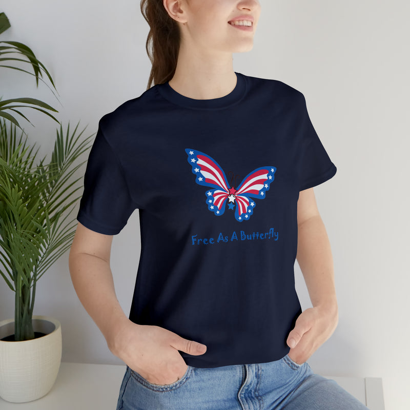 Free as a Butterfly American Flag Jersey Short Sleeve Tee - Soft & Comfortable - Patriotic Clothing - Made in the USA