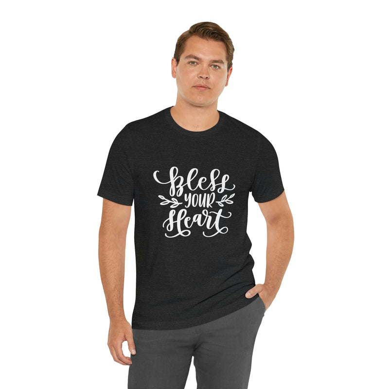 Bless Your Heart Short-Sleeve Tee - Funny & Southern T-Shirt - Soft & Comfortable - Made in the USA