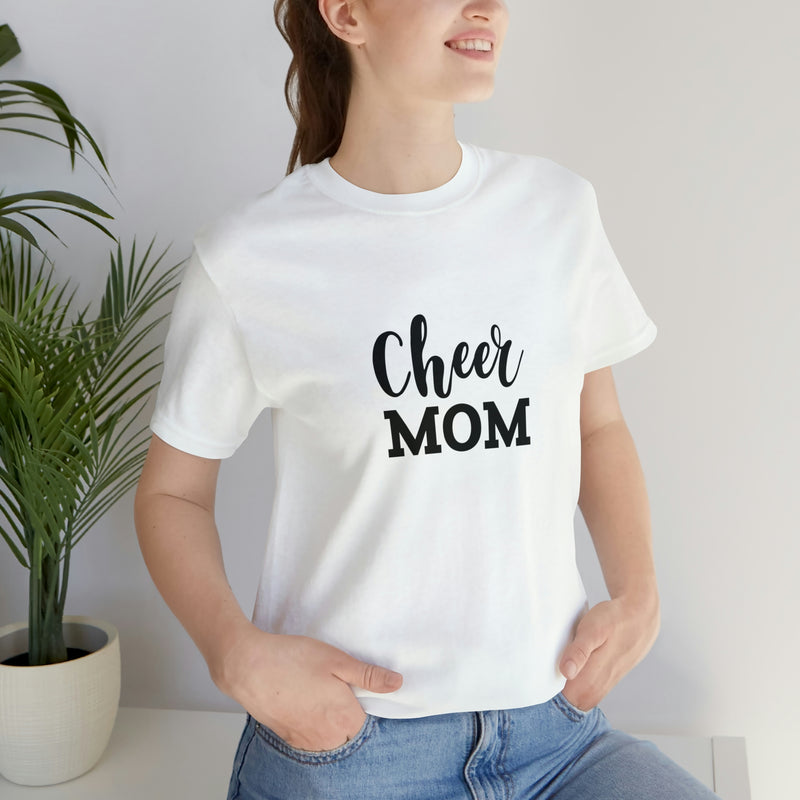 Cheer Mom Unisex Jersey Short-Sleeve Tee - Funny & Supportive T-Shirt for Cheer Moms - Soft & Comfortable - Made in the USA