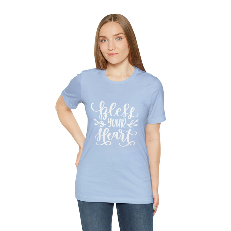 Bless Your Heart Short-Sleeve Tee - Funny & Southern T-Shirt - Soft & Comfortable - Made in the USA