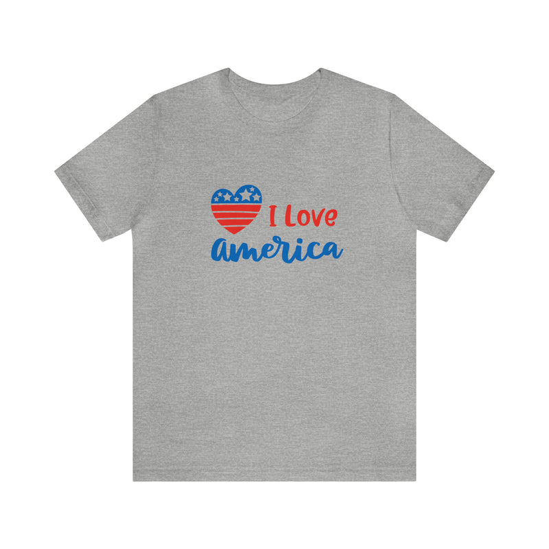 I Love America Heart Jersey Short Sleeve Tee - Soft & Comfortable - Patriotic Clothing - Made in the USA