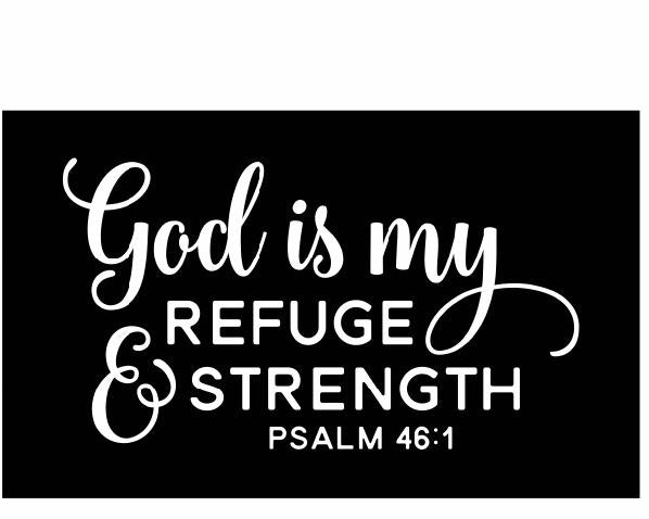 God is My Refuge & Strength Vinyl Decal | 5.5 x 3.1 inch