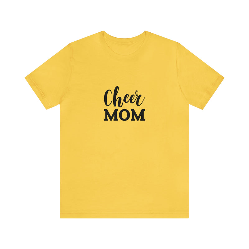 Cheer Mom Unisex Jersey Short-Sleeve Tee - Funny & Supportive T-Shirt for Cheer Moms - Soft & Comfortable - Made in the USA