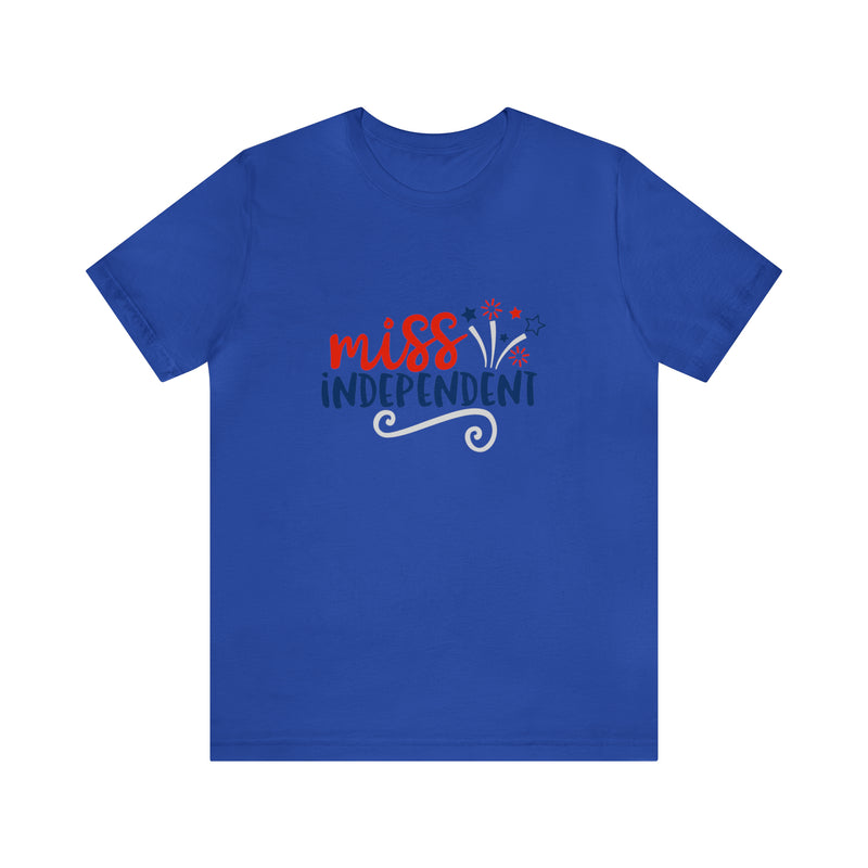 Miss Independent Fireworks Jersey Short Sleeve Tee - Soft & Comfortable - Fun & Patriotic Clothing - Made in the USA