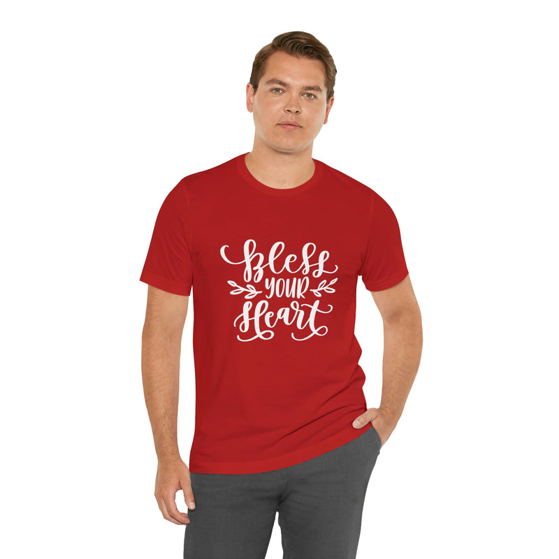 Bless Your Heart Short-Sleeve Tee - Funny & Southern T-Shirt - Soft & Comfortable - Made in the USA