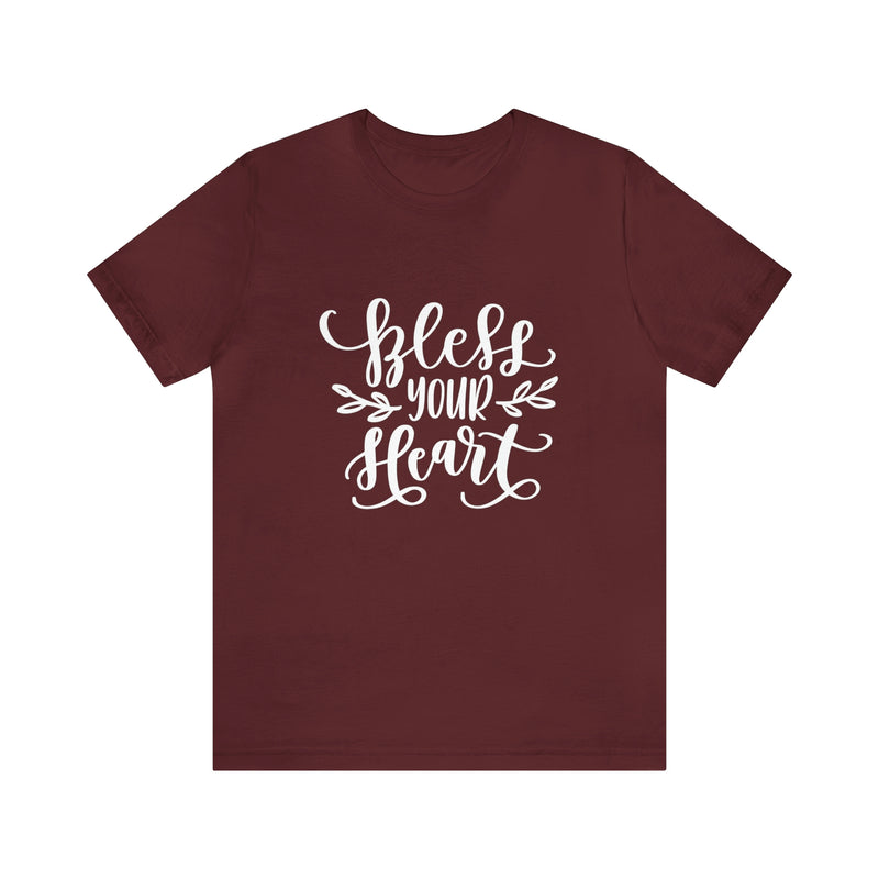 Bless Your Heart Short-Sleeve Tee - Funny & Southern T-Shirt - Soft & Comfortable - Made in the USA