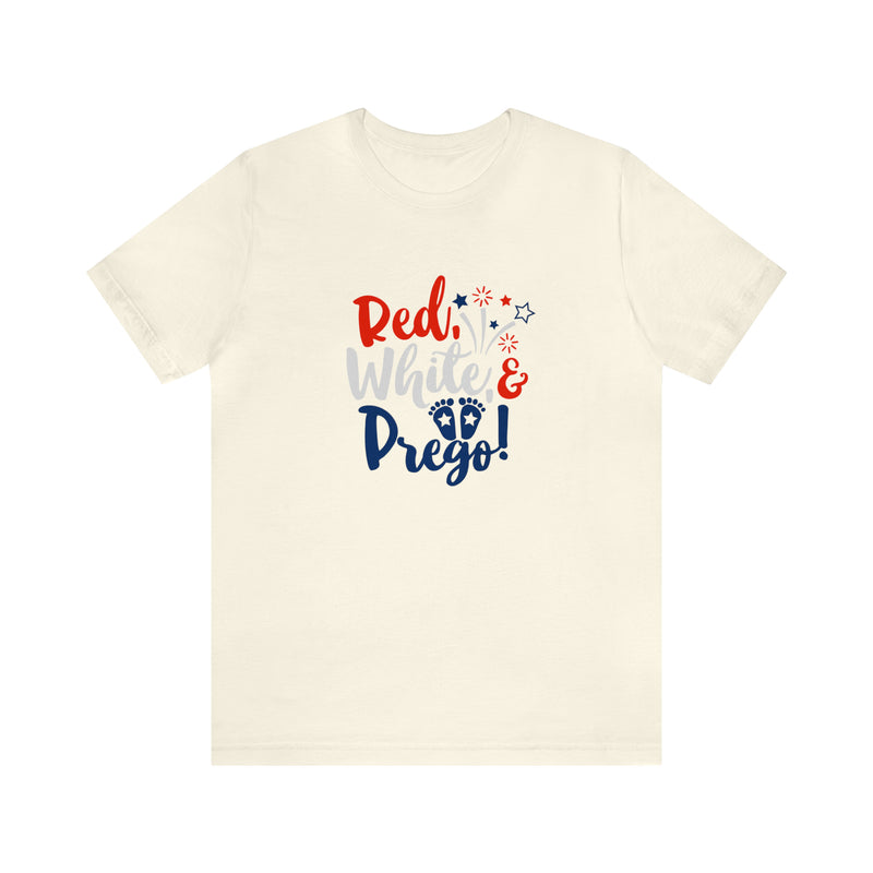 Red, White, and Prego Fireworks Jersey Short Sleeve Tee - Funny & Patriotic Clothing - Made in the USA