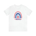 America Rainbow Short Sleeve Tee - Soft & Comfortable - Patriotic Clothing - Made in the USA